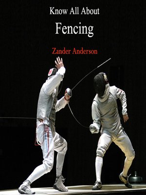 cover image of Know All About Fencing